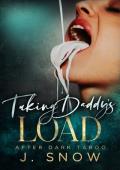 Taking Daddy’s Load