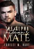 The Alpha Hitman‘s Mate: An M/M Mpreg Shifter Romance (Omegas of the Shifter Mafia Book 2)