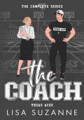 The Coach: A Vegas Aces Complete Series