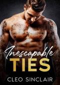 Inescapable Ties : An Arranged Marriage Mafia Romance