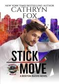 Stick Move (Boston Bucks Book 1)