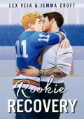 Rookie Recovery: A Slow-Burn MM Hockey Romance