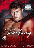 Pucking Vamps (Blackmoon University #1)