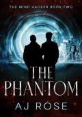 The Phantom (The Mind Hacker #2)