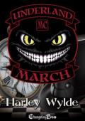 March (Underland MC #3)