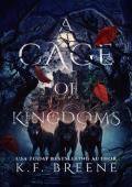 A Cage of Kingdoms (Deliciously Dark Fairytales: Red Riding Hood #2)