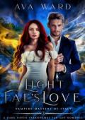 Light Fae’s Love (Vampire Masters of Italy #3)