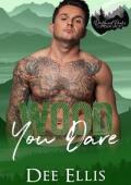 Wood You Dare (Driftwood Peaks #5)