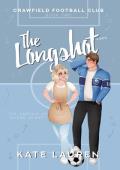 The Longshot (Crawfield Football Club #2)