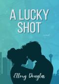 A Lucky Shot (Bluebird Sky #2)