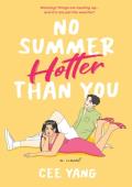 No Summer Hotter than You (Years in the Making #2)