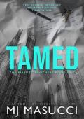 Tamed (The Elliott Brothers #1)