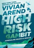 High Risk: Gambit (Adrenaline Search & Rescue #3)