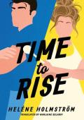 Time to Rise (TV 24 #1)