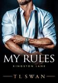 My Rules (Kingston Lane #2)