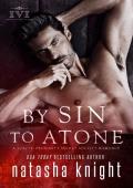 By Sin To Atone (Sinners Duet #1)