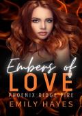 Embers of Love (Phoenix Ridge Fire Department #4)