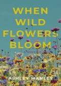 When Wildflowers Bloom