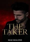 The Taker (Men Of Malice #1)