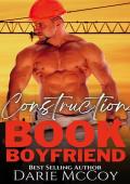 Construction Book Boyfriend (Book Boyfriend Dating Agency)