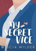 My Secret Vice (Mountains & Monuments #3)