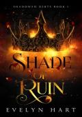 Shade of Ruin (Shadowed Debts #1)