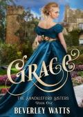 Grace (The Shackleford Sisters #1)