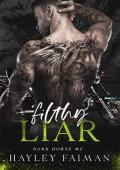 Filthy Liar (Dark Horse MC #5)