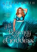 His Regency Goddess (Curves & Cravats)