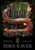 The Keeper of the Kingdoms (Flyers Of The First Kingdom #2)