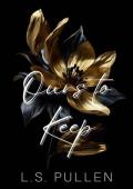 Ours to Keep (Ours Duet #2)