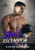 Ace’s Ascension (Savage Saints MC #5)