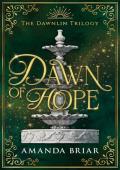 Dawn of Hope (The Dawnlin Trilogy #1)