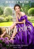 Mercedes (The Shackleford Legacies #2)