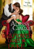 The Wallflower Dares the Duke (Wagers and Wallflowers #18)