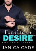 Forbidden Desire (Wolfe Family Rivals #4)