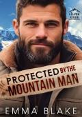 Protected By the Mountain Man