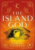 The Island God (Unholy Island #3)