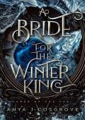 A Bride for the Winter King (Curse of the Fae #2)