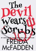 The Devil Wears Scrubs (Dr. Jane McGill #1)