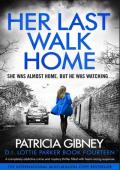 Her Last Walk Home (Detective Lottie Parker #14)