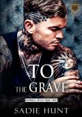 To the Grave (Blackwell Beasts #3)