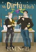 My Dirty Witch (Horns, Hexes and Heathens #2)