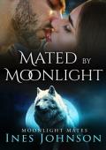 Mated by Moonlight (Moonlight Mates #1)