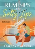 Rum Sips and Salty Lips (Wendell Beach #1)