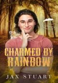 Charmed By Rainbow (Cauldrons and Kisses)