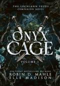 Onyx Cage, Volume 1 (The Lochlann Deception #5)