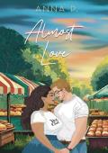 Almost Love (Love In Wildes #5)