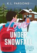 Love Under Snowfall (Stranded in Leavenworth #2)