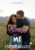 Where You Left Me (Maple Ridge #3)